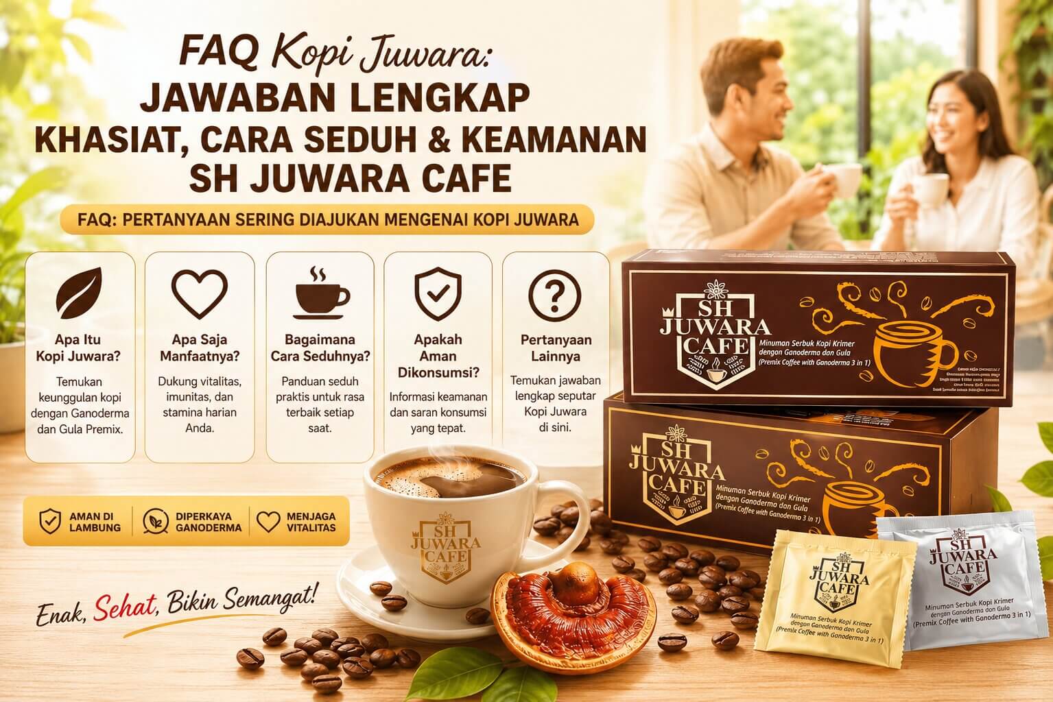 FAQ Kopi Juwara: Jawaban Lengkap Khasiat, Cara Seduh & Keamanan SH Juwara Cafe